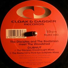 The Disciples And The Rootsman Meet The Woodshed - The Disciples And The Rootsman Meet The Woodshed - Dubnut - Cloak And Dagger Records