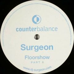 Surgeon - Surgeon - Floorshow (Part Ii) - Counter Balance