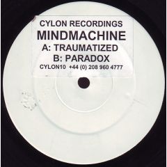 Mindmachine - Mindmachine - Traumatized - Cylon Recordings
