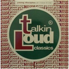 Young Disciples - Young Disciples - All I Have In Me - Talkin Loud