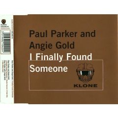 Paul Parker & Angie Gold - Paul Parker & Angie Gold - I Finally Found Someone - Klone