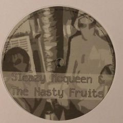 Sleazy Mcqueen & The Nasty Fruits - Sleazy Mcqueen & The Nasty Fruits - Let's Try To Love - Icon Recordings