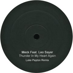Meck Feat. Leo Sayer - Meck Feat. Leo Sayer - Thunder In My Heart Again (Luke Payton Remix) - Kontor Records
