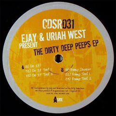 Ejay & Uriah West - Ejay & Uriah West - The Dirty Deep Peeps EP - Casa Del Soul