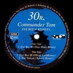 Commander Tom - Commander Tom - Eye Bee M (Remixes) - Noom