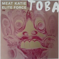 Meat Katie Meets Elite Force - Meat Katie Meets Elite Force - Toba - Kingsize