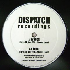 Stress Level, Tc1 & Chris Su - Stress Level, Tc1 & Chris Su - Waves - Dispatch
