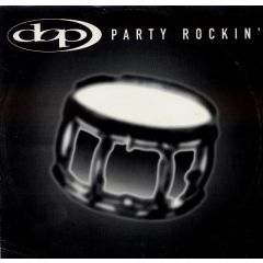 DOP - DOP - Party Rockin - Guerilla