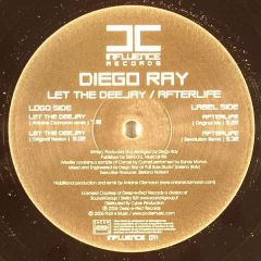 Diego Ray - Diego Ray - Let The Deejay (Antoine Clamaran Remix) - Influence