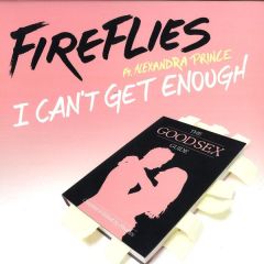 Fireflies Ft. Alexandra Prince - Fireflies Ft. Alexandra Prince - I Can't Get Enough - Data Records