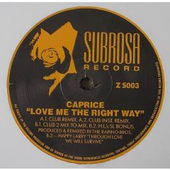 Caprice - Caprice - Love Me The Right Way - Subrosa