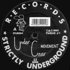 Under Cover Movement - Under Cover Movement - Moonstompin - Strictly Underground