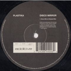 Plastika - Plastika - Disco Mirror - Additive