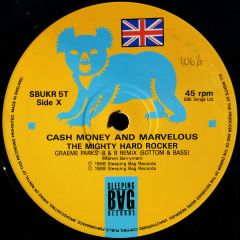 Cash Money & Marvelous - Cash Money & Marvelous - The Mighty Hard Rocker (Remix) - Sleeping Bag Records