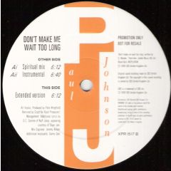 Paul Johnson - Paul Johnson - Don't Make Me Wait Too Long - CBS