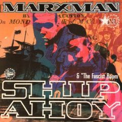 Marxman - Marxman - Ship Ahoy - Talkin Loud