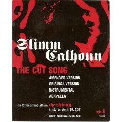 Slimm Calhoun - Slimm Calhoun - The Cut Song - Electra