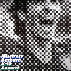 Misstress Barbara - Misstress Barbara - K-10 - Bedrock