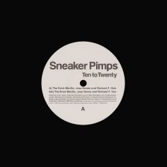 Sneaker Pimps - Sneaker Pimps - Ten To Twenty Remixes - Clean Up 