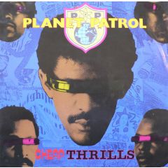 Planet Patrol - Planet Patrol - Cheap Thrills - 21 Records