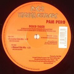 Pam Pero - Pam Pero - Disco Tiger - Takuma Records