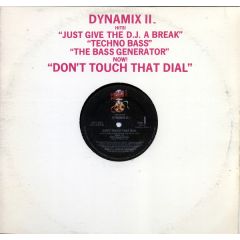 Dynamix Ii - Dynamix Ii - Don't Touch That Dial - Dynamix Ii Records