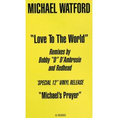Michael Watford - Michael Watford - Love To The World / Michael's Prayer - Eastwest Records America