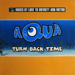Aqua - Aqua - Turn Back Time - Universal