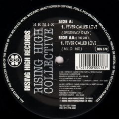 Rising High Collective - Rising High Collective - Fever Called Love (Remixes) - Rising High