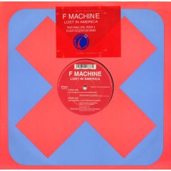 F Machine - F Machine - Lost In America - Infectious