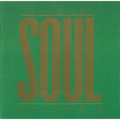 Various Artists - Various Artists - This Is Soul (Volume 4) - Object Enterprises