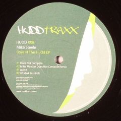 Mike Steele - Mike Steele - Boys N The Hudd EP - Hudd Traxx