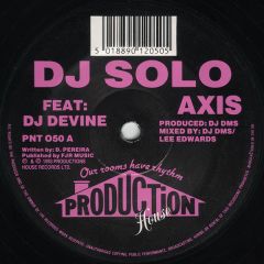 DJ Solo - DJ Solo - Axis / Darkage - Production House