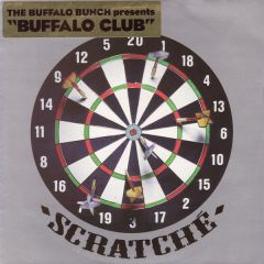 The Buffalo Bunch - The Buffalo Bunch - Buffalo Club - Scratché