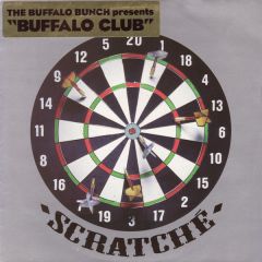 The Buffalo Bunch - The Buffalo Bunch - Buffalo Club - Scratché
