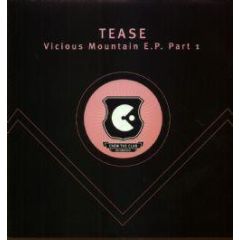 Tease - Tease - Vicious Mountain EP (Part 1) - Chew The Club 1