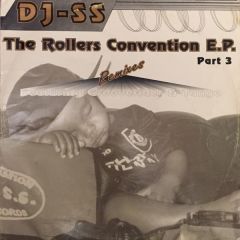 DJ Ss - DJ Ss - The Rollers Convention EP Pt.3 - Formation