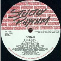 Scram - Scram - I Believe - Strictly Rhythm