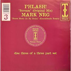 Phlash! / Mark Nrg - Phlash! / Mark Nrg - Scream / House Music(In My Brain) - Tripoli Trax