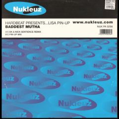 Lisa Pin Up  - Lisa Pin Up  - Baddest Mutha (Remixes) - Nukleuz