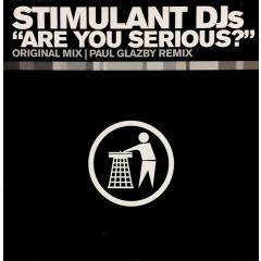 Stimulant DJ's - Stimulant DJ's - Are You Serious - Tidy Trax