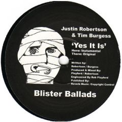 Justin Robertson & Tim Burgess - Justin Robertson & Tim Burgess - Yes It Is - Blister Ballads 1