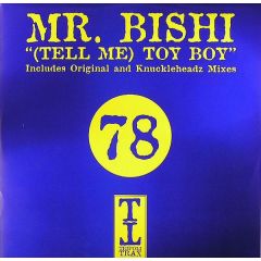 Mr Bishi - Mr Bishi - (Tell Me) Toy Boy - Tripoli Trax