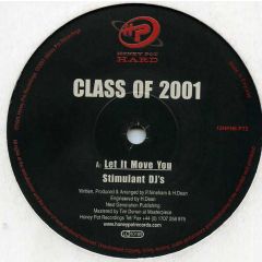 Stimulant DJ's / DJ Roosta & Dip - Stimulant DJ's / DJ Roosta & Dip - Let It Move You / New Style - Honey Pot 