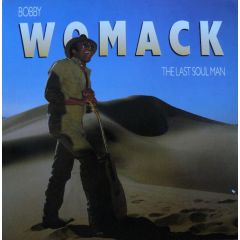 Bobby Womack - Bobby Womack - The Last Soul Man - MCA