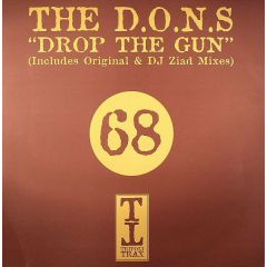 The D.O.N.S - The D.O.N.S - Drop The Gun - Tripoli Trax