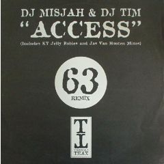 DJ Misjah & DJ Tim - DJ Misjah & DJ Tim - Access (Remixes) - Tripoli Trax