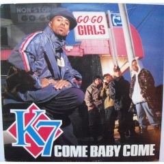 K7 - K7 - Come Baby Come - Tommy Boy