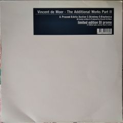Vincent De Moor - Vincent De Moor - The Additional Works Part Ii - Combined Forces