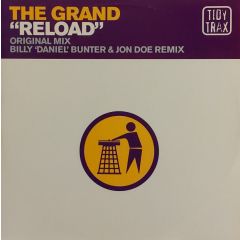 The Grand - The Grand - Reload - Tidy Trax